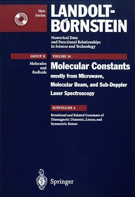 Rotational, l-type, Centrifugal Distortion and Related Constants of Diamagnetic Diatomic, Linear, and Symmetric Top Molecules (Landolt-Börnstein: ... in Science and Technology - New Series, 24A)