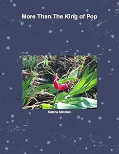 More Than The King of Pop by Selena Millman