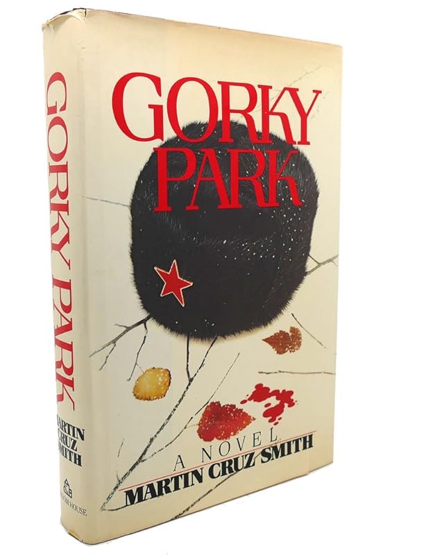 By Martin Cruz Smith - Gorky Park: A Novel (1981-02-27) [Hardcover] by Martin Cruz Smith