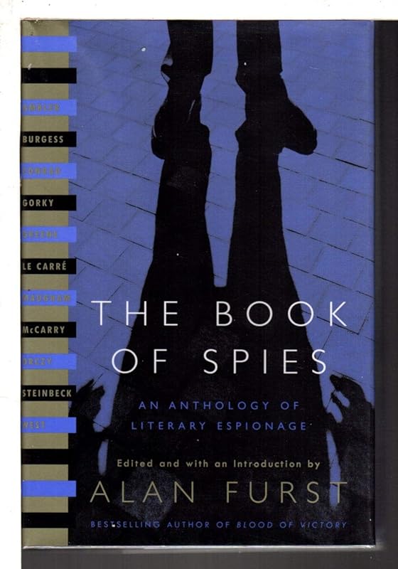 The Book of Spies: An Anthology of Literary Espionage (Modern Library) by Alan Furst