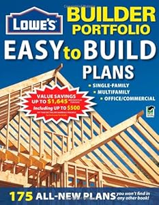 Lowe's Builder Portfolio: Easy-to-Build Plans