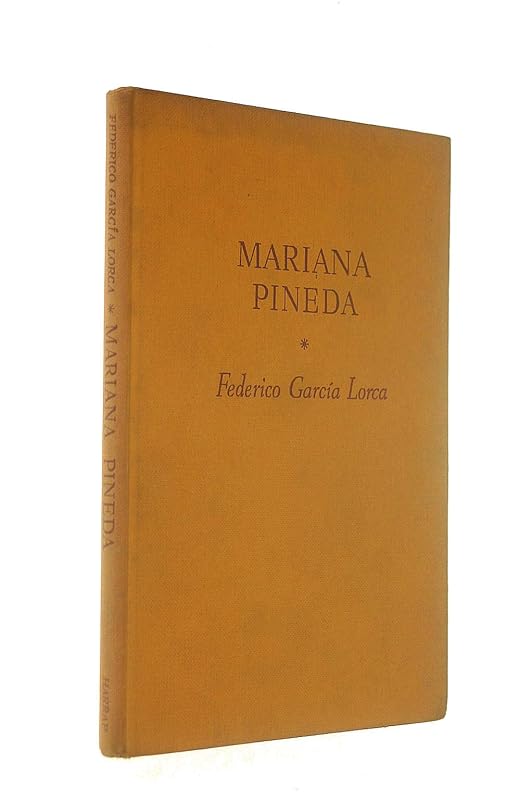 Mariana Pineda by Federico Garcia Lorca
