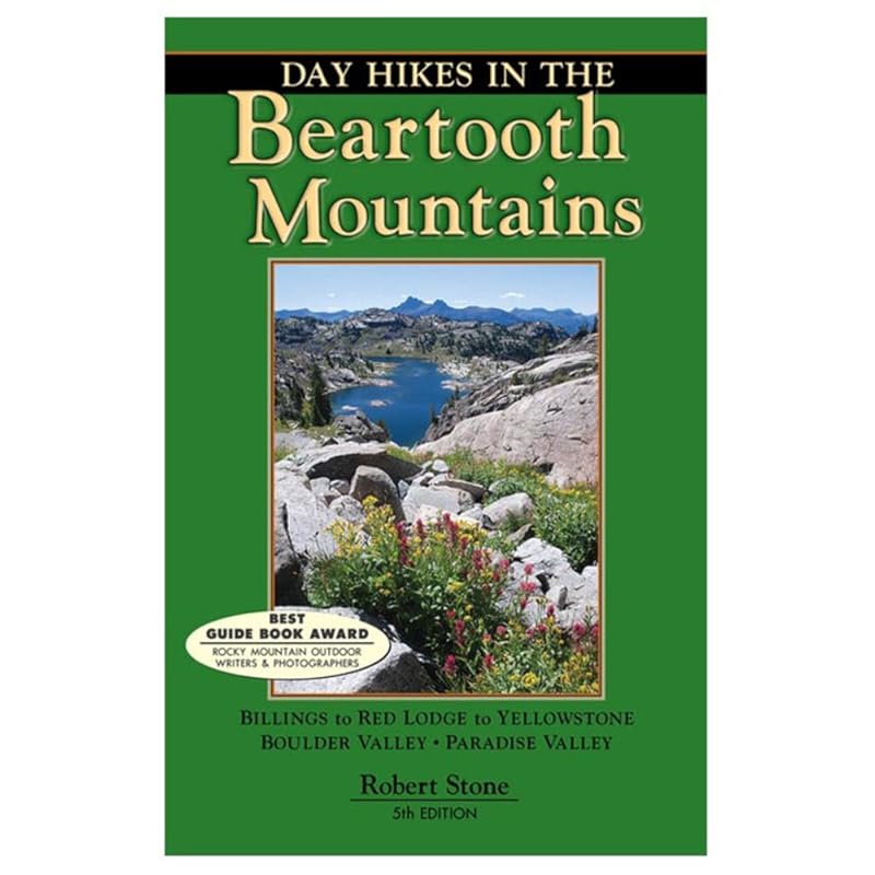 Day Hikes In the Beartooth Mountains by Robert Stone
