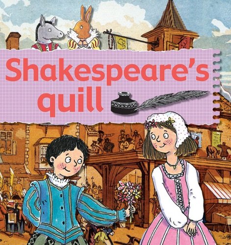 Shakespeare's Quill (Stories of Great People) by Gerry Bailey