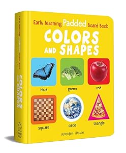 My Early Learning Padded Book of Colors and Shapes (My Early Learning Books)