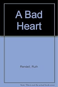 A Bad Heart