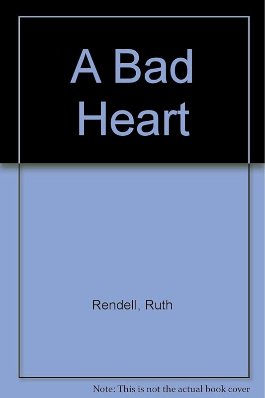 A Bad Heart by Ruth Rendell
