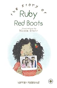 The Story of Ruby Red Boots by Harriet Rosenthal
