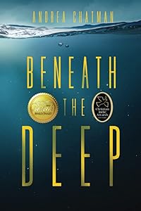 Beneath the Deep by Andrea Chatman