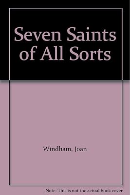 Seven Saints of All Sorts