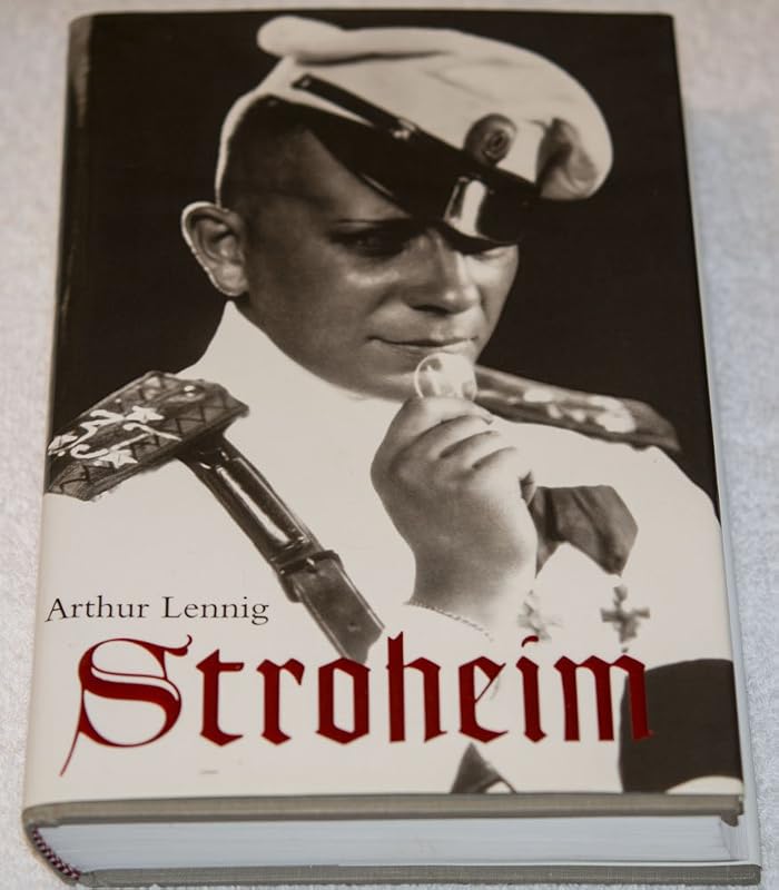 Stroheim by Arthur Lennig
