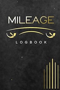 Mileage log book: A vehicle logbook to keep and track information about your vehicle mileage for Resale Value, Taxes Vehicle expense and car tracker for Business - All the Records for your Vehicle by Ablak AD