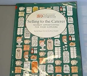 Selling to the caterer: Market opportunities for food suppliers (Special report)