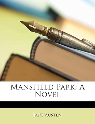Mansfield Park: A Novel