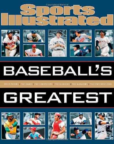 Sports Illustrated Baseball's Greatest by Editors of Sports Illustrated