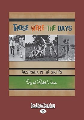 Those were the Days: Australia in the Sixties