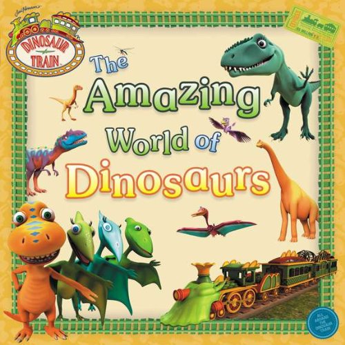 The Amazing World of Dinosaurs by Grosset & Dunlap