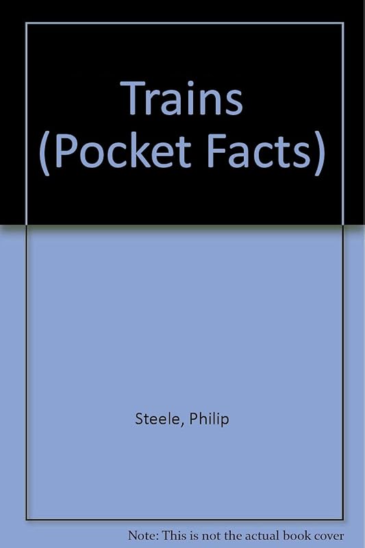 Trains (Pocket Facts S.) by Philip Steele