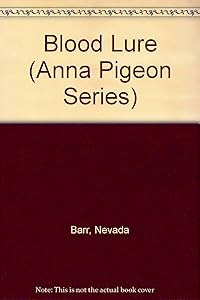 Blood Lure (Anna Pigeon Series)