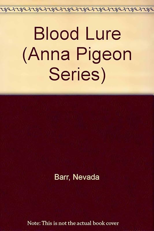 Blood Lure (Anna Pigeon Series) by Nevada Barr