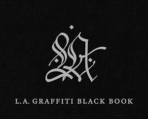 L.A. Graffiti Black Book by David Brafman