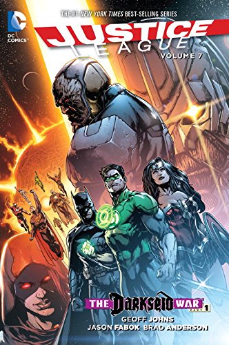 Justice League Vol. 7: Darkseid War Part 1 by Geoff Johns