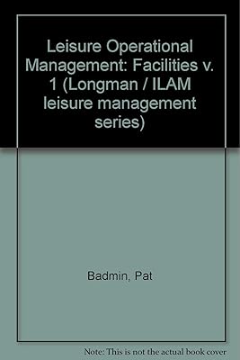 Leisure operational management (Longman/ILAM leisure management series)