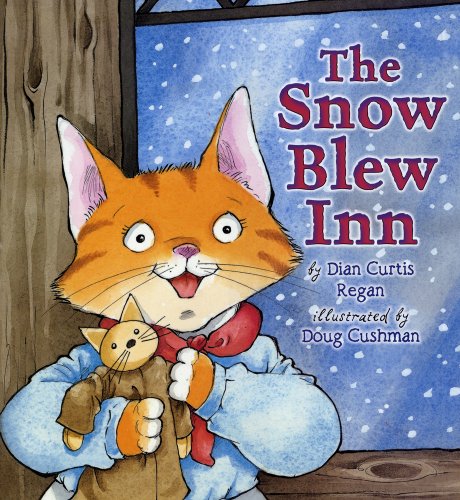 The Snow Blew Inn by Dian Curtis Regan