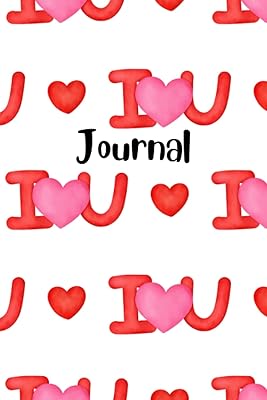 Journal: A Valentine's Day Gift for Someone You Love