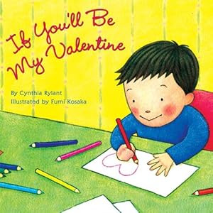 If You'll Be My Valentine (Turtleback School & Library Binding Edition)