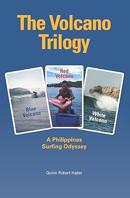 The Volcano Trilogy: A Philippines Surfing Odyssey