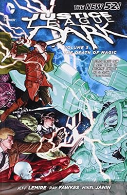 Justice League Dark Vol. 3: The Death of Magic
