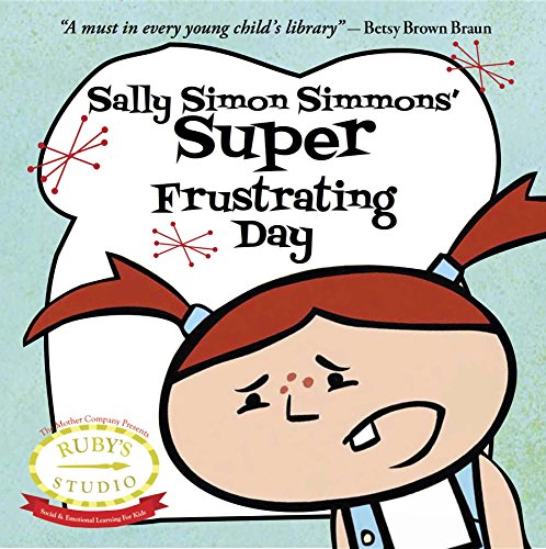 Sally Simon Simmons' Super Frustrating Day by Abbie Schiller