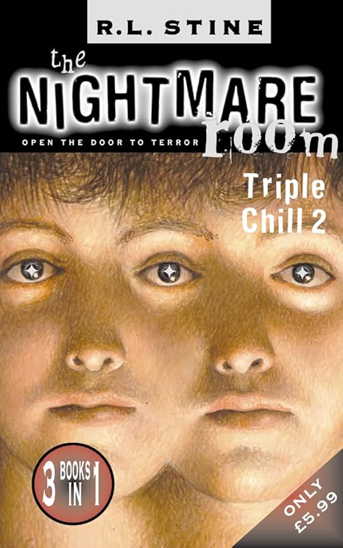 The Nightmare Room Triple Chill 2 (The Nightmare Room) by R.L. Stine