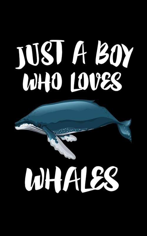 Just A Boy Who Loves Whales: Animal Nature Collection by Marko Marcus