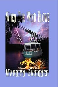 When The Wind Blows by Marilyn Gardiner