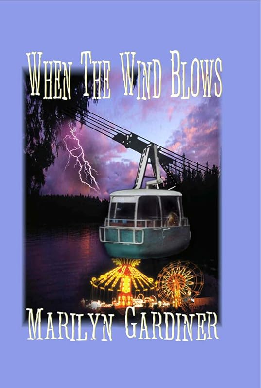 When The Wind Blows by Marilyn Gardiner