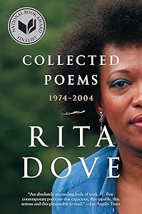 Collected Poems: 1974–2004 by Rita Dove