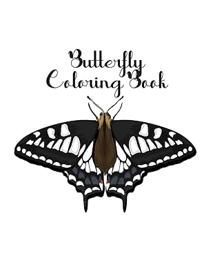 Butterfly Coloring Book: Butterfly Lover Gifts for Toddlers, Kids Ages 2-4, 4-8, Girls Ages 8-12 or Adult Relaxation | Cute Stress Relief Animal Birthday Coloring Book Made in USA