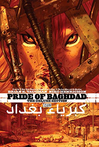 Pride of Baghdad Deluxe Edition by Brian K Vaughan