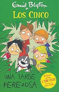 Los cinco: Una tarde perezosa