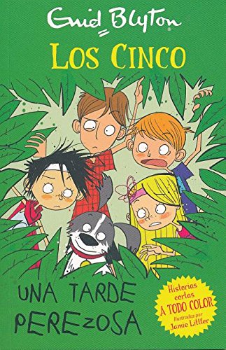 Los cinco: Una tarde perezosa by Enid Blyton