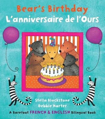 Bear's Birthday / L'Anniversaire de l'Ours