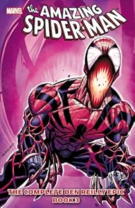 Spider-Man: The Complete Ben Reilly Epic Book 3 (Spider-Man (Marvel))