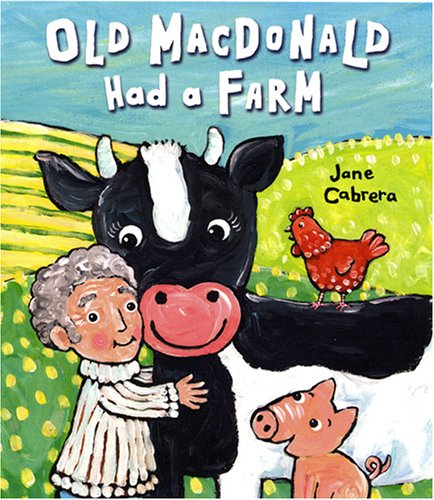 Old MacDonald Had a Farm by Jane Cabrera
