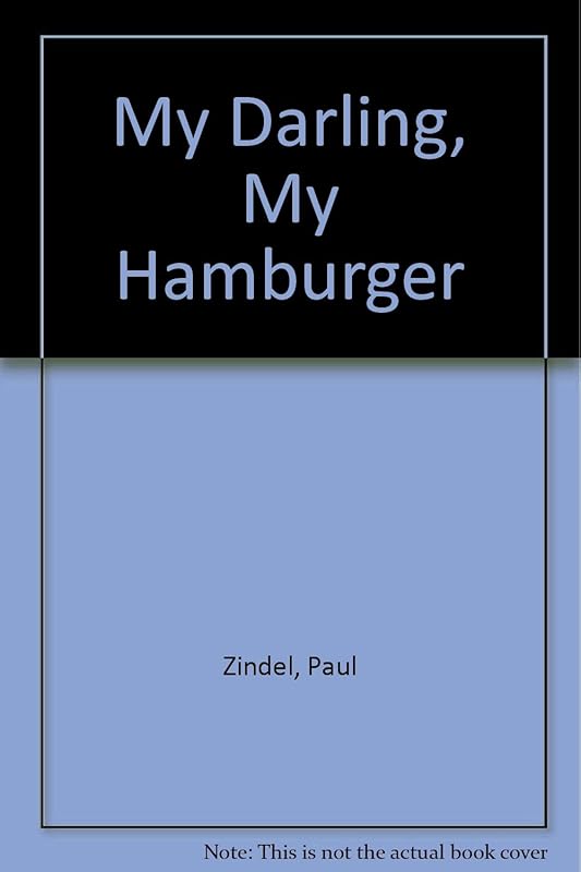 My Darling, My Hamburger by Paul Zindel