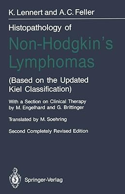 Histopathology of Non-Hodgkin’s Lymphomas: (Based on the Updated Kiel Classification)