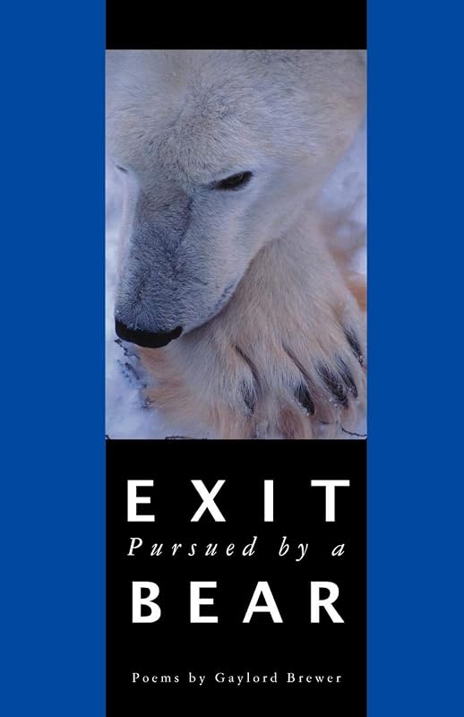 Exit Pursued By A Bear by Gaylord Brewer