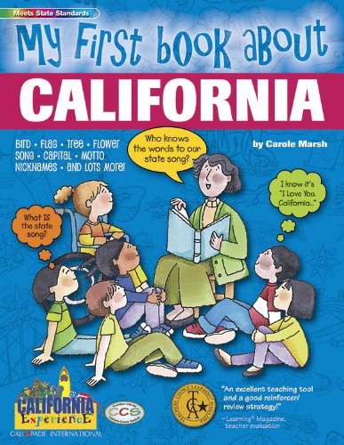 My First Book about California! (The California Experience) by Carole Marsh