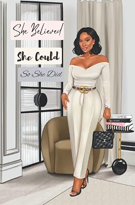 She Believed She Could So She Did: 150 Page Productivity Planner for Black Women
